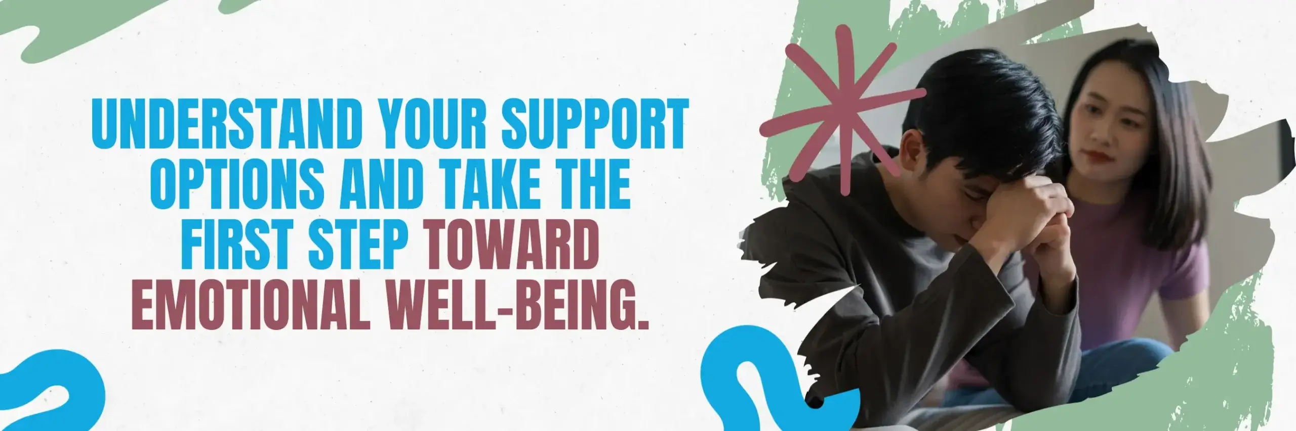 Support Options for your Emotional Being